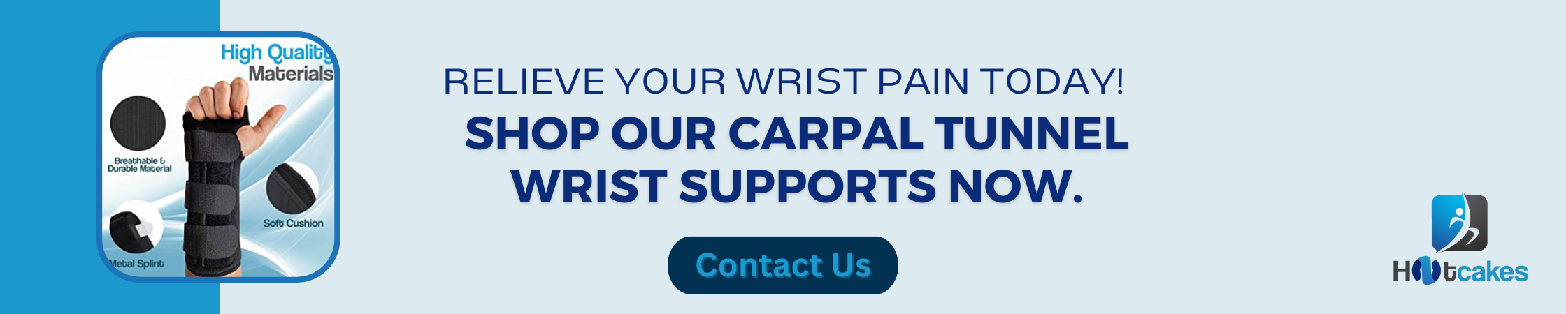Wrist Support for Carpal Tunnel - Hot Cakes